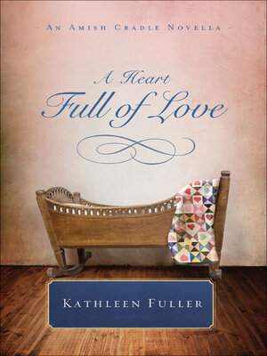 cover image of A Heart Full of Love